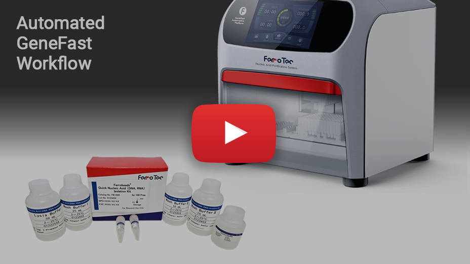 Automated Ferrotec GeneFast Workflow